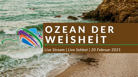 Ozean Der Weisheit Live Stream Sohbet YouTube