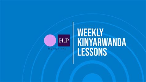 Weekly Kinyarwanda Lessons Youtube