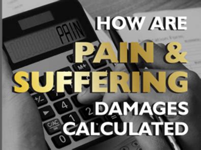 How Are Pain And Suffering Damages Calculated