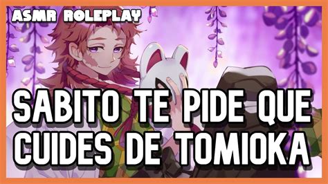 Asmr Roleplay Sabito Te Pide Que Cuides De Tomioka Kimetsu No Yaiba