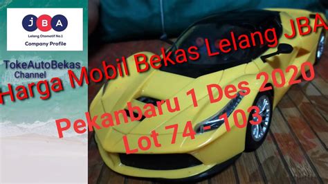 Harga Pasaran Mobil Bekas Lelang Jba Pekanbaru Des Lot