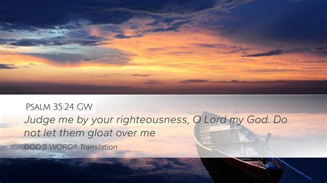 Psalm 35 24 GW Desktop Wallpaper Judge Me By Your Righteousness O