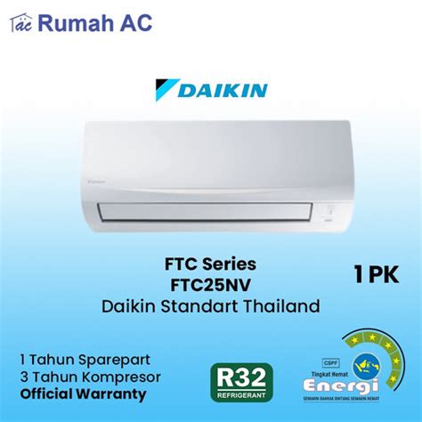 Jual Ac Daikin Ftc25nv 1pk Standard Thailand R32 Ac Daikin 1 Pk Ftc25nv14 Only Unit Tanpa