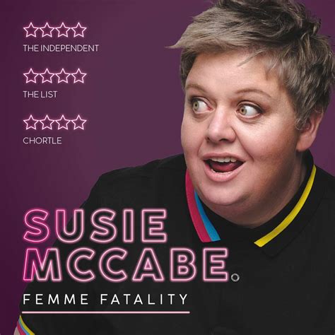 Susie McCabe // Stand up comedian