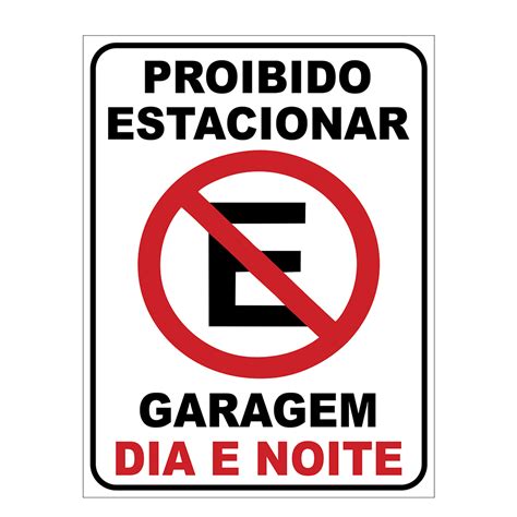 Placa Proibido Estacionar Garagem Dia E Noite 20x15cm