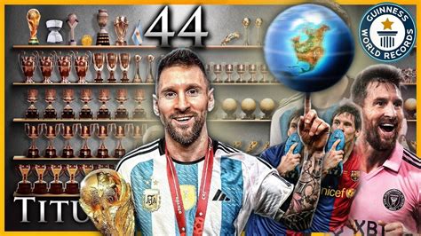 Todos Los T Tulos De Lionel Messi Record Mundial Youtube