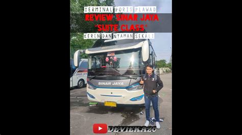 Review Po Sinar Jaya Suite Class Keren Nyaman Untuk Penumpang