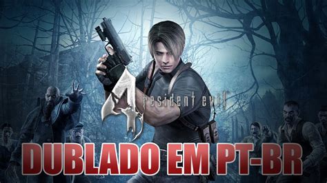 RESIDENT EVIL 4 DUBLADO EM PORTUGUÊS CONFIRA PC PS2 YouTube