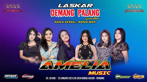 Live Streaming Amelia Music Pancen Jooss Heppy Party Laskar Demang