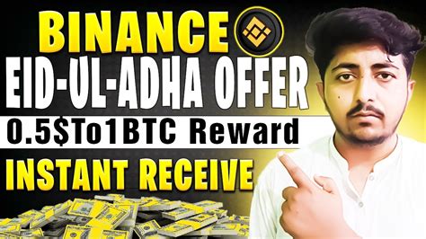 Binance Eid Ul Adha Offer Binance Exechange Offer Today New