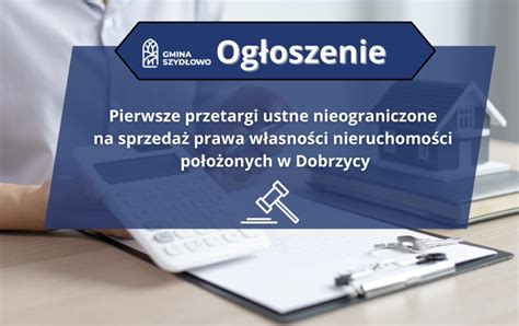 Pierwsze Przetargi Ustne Nieograniczone Na Sprzeda Prawa W Asno Ci