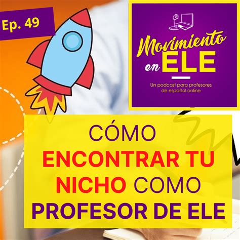 Cómo encontrar tu nicho como profesor de español online ConMovimiento