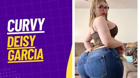 Deisy Garcia Wiki Biographyageweightrelationshipsnet Worth Curvy Models Plus Size Youtube