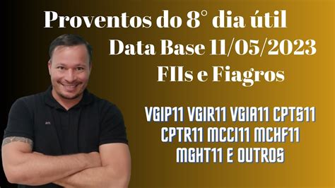 DI News Proventos do 8º Dia útil VGIP11 VGIR11 MCCI11 CPTS11 MCHF11