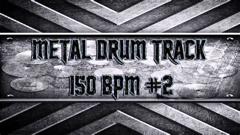 Metal Drum Track 150 Bpm 2 Hq Hd Youtube