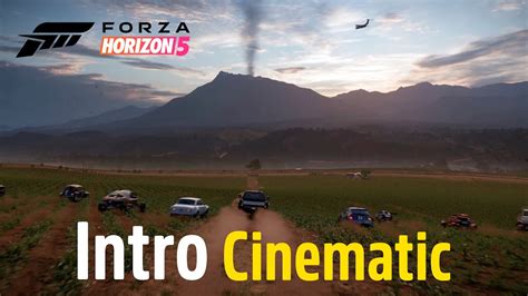 Forza Horizon Intro Cinematic Youtube