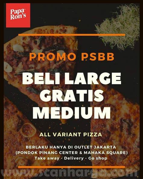 Promo Papa Rons Psbb Beli Large Gratis Medium All Varian Pizza