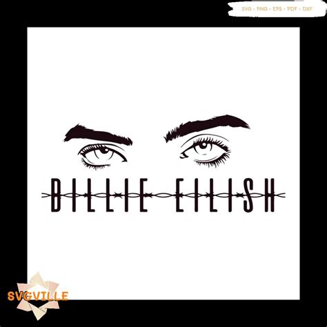 Billie Eilish Eyes Svg Famous People Svg Billie Eilish Bi Inspire