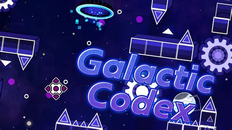 Galactic Codex By Polarbeahr Geometry Dash Weekly Demon 122 2 11