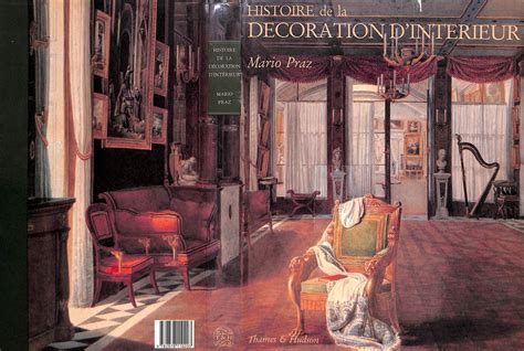 Histoire De La Decoration D Interieur By PRAZ Mario Fine Hardcover