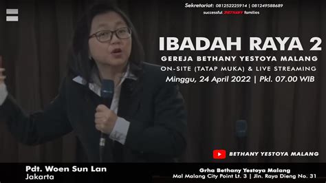 Ibadah On Site Tatap Muka Live Gereja Bethany Yestoya April