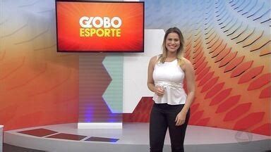 Globo Esporte Mt Confira A Ntegra Do Globo Esporte Mt