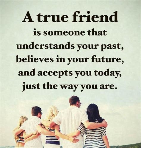 A True Friend True Friends Friendship Quotes The Way You Are