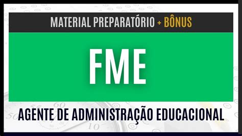 Concurso Público Fme 2023 Apostila EspecÌfica Para Agente De