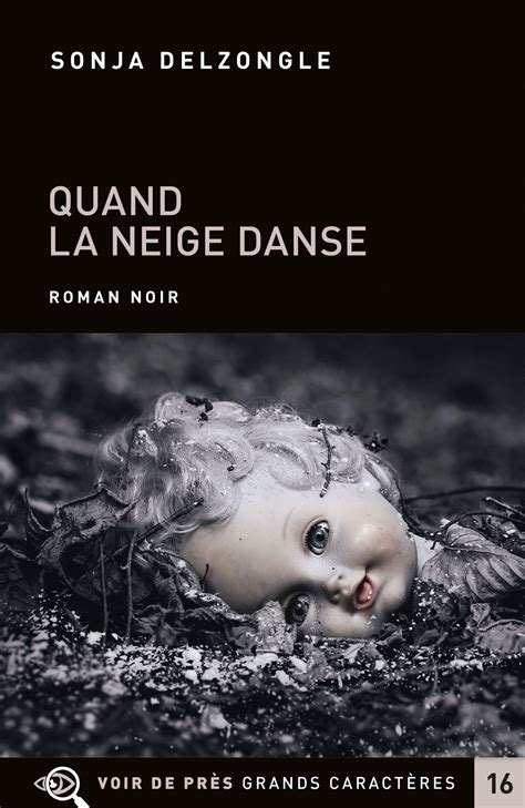 Quand la neige danse Librairie Grands Caractères