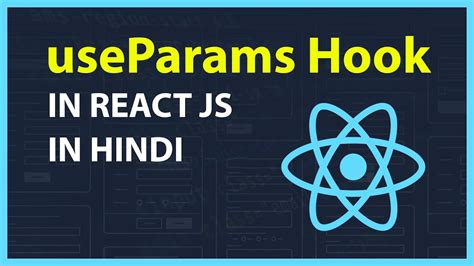 Useparams Hook In React Js In Hindi Easy Way Explained Youtube