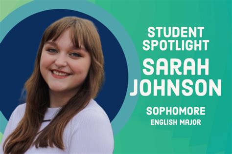 Student Spotlight Sarah Johnson Department Of English