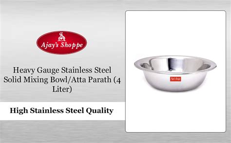 Buy Ajay S Shoppe Heavy Gauge Stainless Steel Solid Mixing Bowl Atta