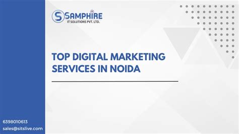 Ppt One Of Top 10 Digital Marketing Agencies In Noida Samphire It