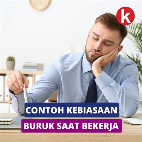 Hilangkan Kebiasaan Buruk Ini Saat Memasuki Dunia Kerja Pekerjaan