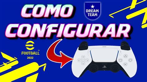 COMO CONFIGURAR TU MANDO JOYSTICK En EFOOTBALL 2022 PS5 PS4