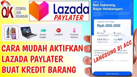 Cara Aktifkan Lazada Paylater Terbaru Agar Cepat Di Acc Youtube