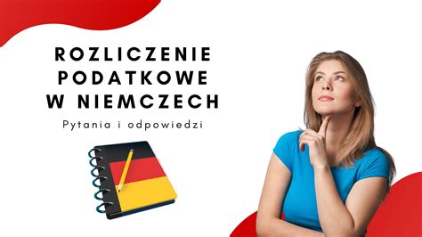 Rozliczenie Podatkowe W Niemczech Pytania I Odpowiedzi Serwis