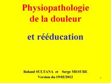 Ppt Physiopathologie De La Douleur Powerpoint Presentation Free To