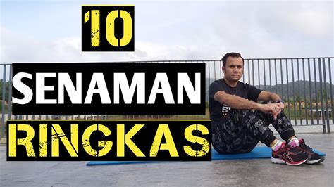 10 SENAMAN RINGKAS MUDAH UNTUK BAKAR LEMAK YouTube