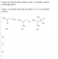 Answered Arrange The Following Alkyl Halides In Bartleby