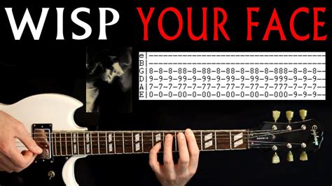 Wisp Your Face Guitar Lesson Guitar Tab Guitar Tabs Guitar Chords