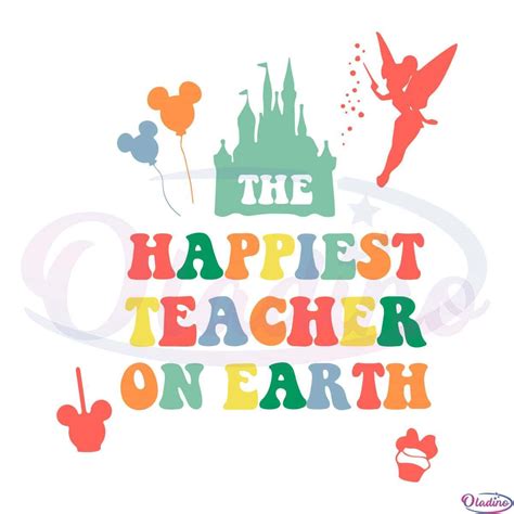 Happiest Teacher On Earth Svg Digital File Disney Teacher Svg