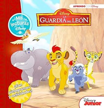 La Guardia del León Mis lecturas Disney Con pictogramas y