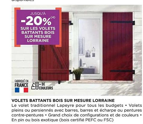 Promo Volets Battants Bois Sur Mesure Lorraine Chez Lapeyre Icatalogue Fr