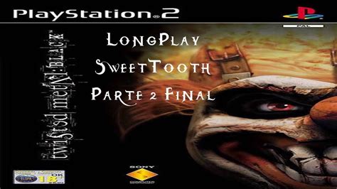 Twisted Metal Black Longplay Ps2 Parte 2 Final Sweettooth Youtube