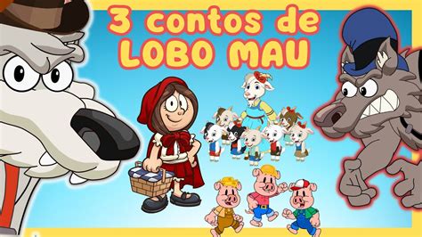 Contos De Lobo Mau O Lobo E Os Sete Cabritinhos Chapeuzinho