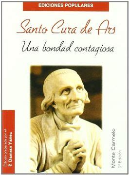 Libro Santo cura de Ars María Damián Yáñez Neira ISBN 9788483532348