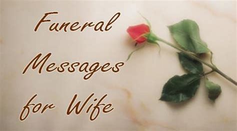 Funeral Messages For Wife Funeral Flower Message For Wife