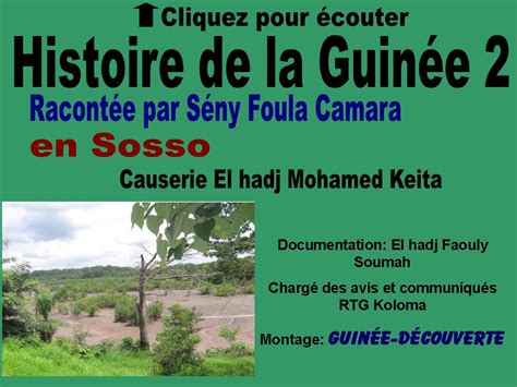 Histoire de la Guinée en Soussou 2 Guinée Découverte