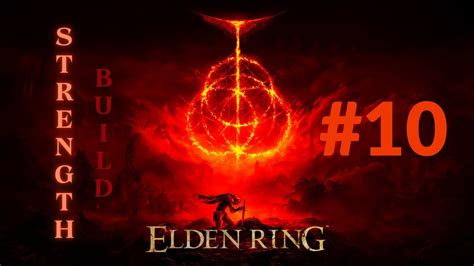 Elden Ring Strength Build Bölüm 10 Youtube